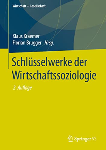 Imagen de archivo de Schlüsselwerke der Wirtschaftssoziologie (Wirtschaft + Gesellschaft) (German Edition) a la venta por HPB-Red