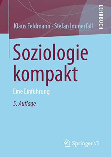 Stock image for Soziologie kompakt: Eine Einfhrung (German Edition) for sale by Lucky's Textbooks