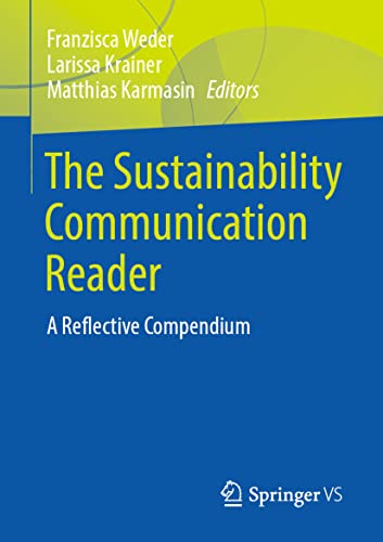 Stock image for The Sustainability Communication Reader: A Reflective Compendium for sale by Basi6 International