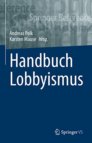 9783658323196: Handbuch Lobbyismus
