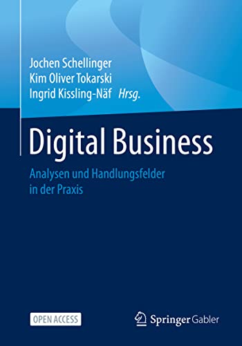 Stock image for Digital Business : Analysen und Handlungsfelder in der Praxis for sale by Blackwell's