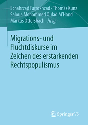 Stock image for Migrations- und Fluchtdiskurse im Zeichen des erstarkenden Rechtspopulismus for sale by medimops