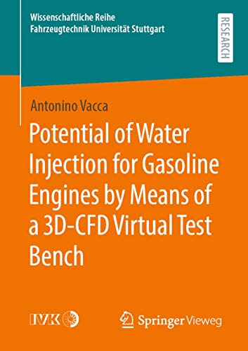Immagine dell'editore per Potential of Water Injection for Gasoline Engines by Means of a 3D-CFD Virtual Test Bench venduto da Chiron Media