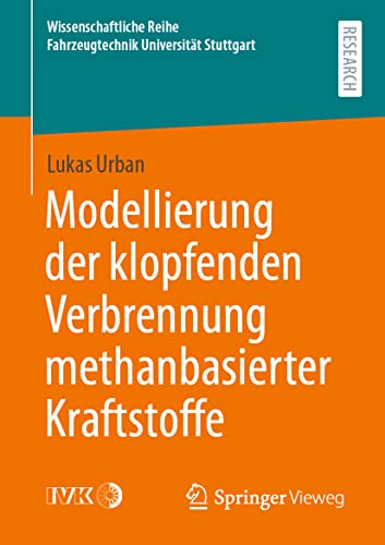 Immagine dell'editore per Modellierung der klopfenden Verbrennung methanbasierter Kraftstoffe venduto da Chiron Media
