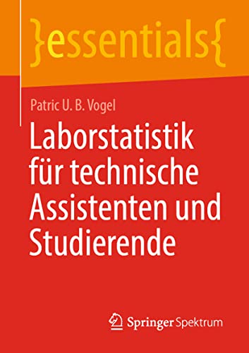 Stock image for Laborstatistik fr technische Assistenten und Studierende (essentials) (German Edition) for sale by Books Unplugged