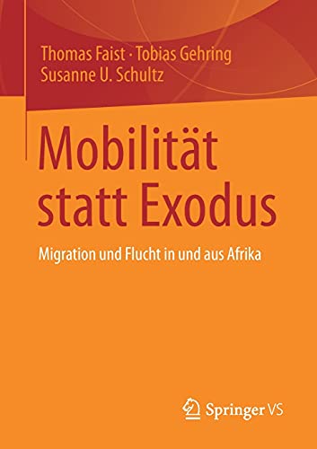 9783658333508: Mobilitt Statt Exodus: Migration Und Flucht in Und Aus Afrika