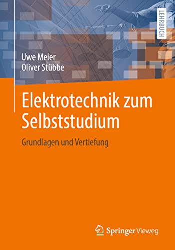 Stock image for Elektrotechnik zum Selbststudium: Grundlagen und Vertiefung (German Edition) for sale by Lucky's Textbooks