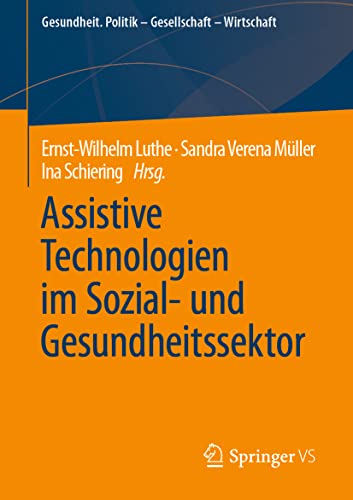 Stock image for Assistive Technologien im Sozial- und Gesundheitssektor (Gesundheit. Politik - Gesellschaft - Wirtschaft) for sale by medimops