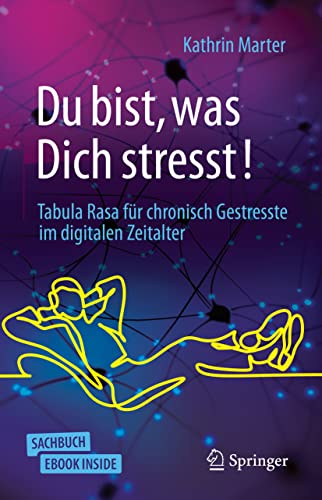 Stock image for Du Bist, Was Dich Stresst! for sale by Blackwell's