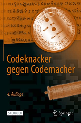 Stock image for Codeknacker gegen Codemacher: Die faszinierende Geschichte der Verschlsselung for sale by medimops