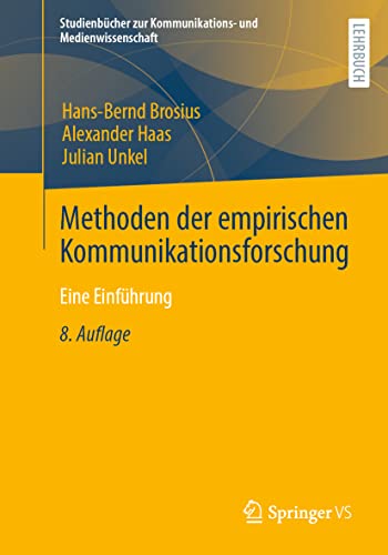 Beispielbild fr Methoden der empirischen Kommunikationsforschung : Eine Einfhrung zum Verkauf von Blackwell's