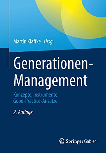 Beispielbild fr Generationen-Management: Konzepte, Instrumente, Good-Practice-Anstze zum Verkauf von medimops