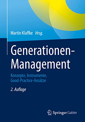 Stock image for Generationen-Management: Konzepte, Instrumente, Good-Practice-Anstze for sale by medimops