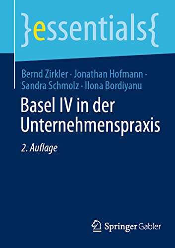 9783658350178: Basel IV in der Unternehmenspraxis