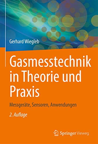 Beispielbild fr Gasmesstechnik in Theorie Und Praxis zum Verkauf von Blackwell's