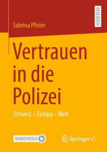 Stock image for Vertrauen in die Polizei : Schweiz - Europa - Welt for sale by Chiron Media