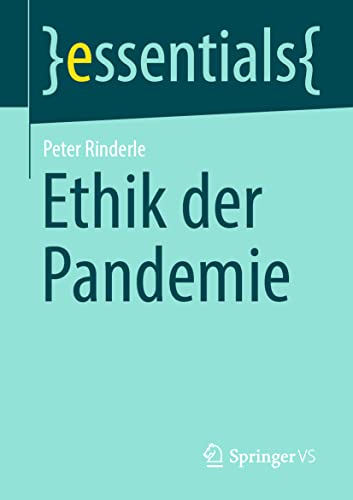 Stock image for Ethik der Pandemie (essentials) (German Edition) for sale by Books Unplugged