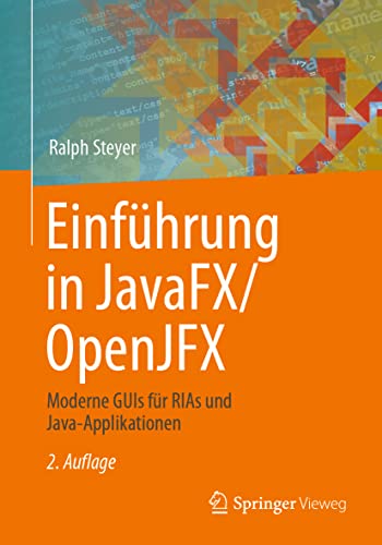 Immagine dell'editore per Einfhrung in JavaFX/OpenJFX: Moderne GUIs fr RIAs und Java-Applikationen (German Edition) venduto da Ria Christie Collections