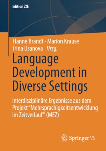 9783658356491: Language Development in Diverse Settings: Interdisziplinre Ergebnisse aus dem Projekt 
