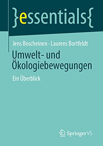Imagen de archivo de Umwelt- und kologiebewegungen: Ein berblick (essentials) (German Edition) a la venta por Lucky's Textbooks