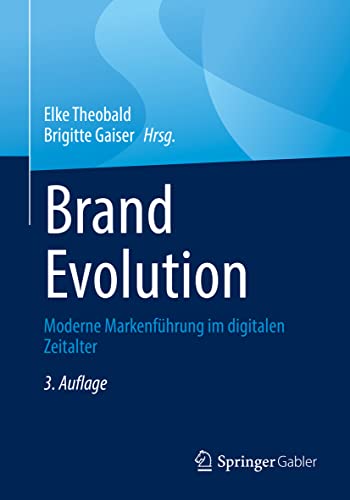 Beispielbild fr Brand Evolution: Moderne Markenf?hrung im digitalen Zeitalter (German Edition) zum Verkauf von SecondSale