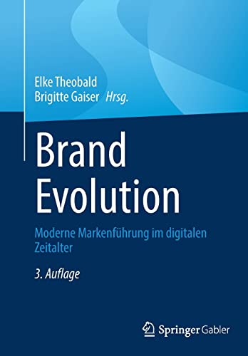 Stock image for Brand Evolution: Moderne Markenf?hrung im digitalen Zeitalter (German Edition) for sale by SecondSale