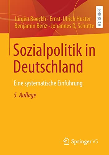 Beispielbild fr Sozialpolitik in Deutschland: Eine systematische Einfhrung (German Edition) zum Verkauf von California Books