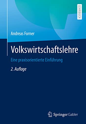 9783658361082: Volkswirtschaftslehre: Eine praxisorientierte Einfhrung (German Edition)