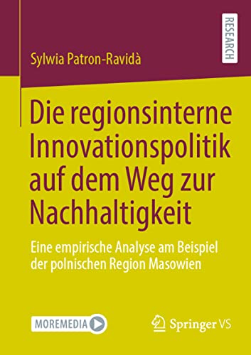 Stock image for Die regionsinterne Innovationspolitik auf dem Weg zur Nachhaltigkeit: Eine empirische Analyse am Beispiel der polnischen Region Masowien for sale by Chiron Media