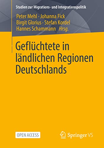 Stock image for Geflchtete in Lndlichen Regionen Deutschlands for sale by Blackwell's