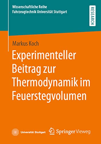Stock image for Experimenteller Beitrag zur Thermodynamik im Feuerstegvolumen for sale by Chiron Media