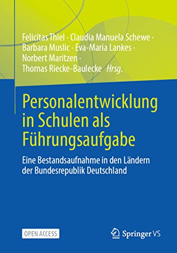 Beispielbild fr Personalentwicklung in Schulen als Fhrungsaufgabe : Eine Bestandsaufnahme in den Lndern der Bundesrepublik Deutschland zum Verkauf von Blackwell's