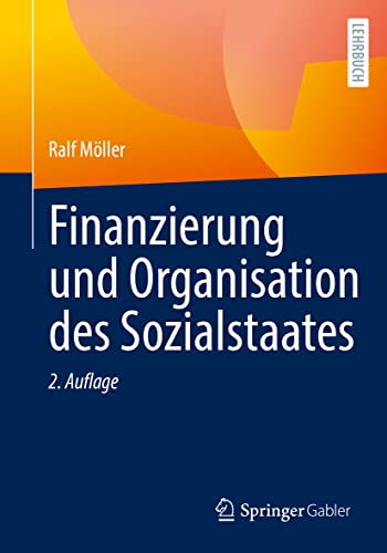 Beispielbild fr Finanzierung und Organisation des Sozialstaates zum Verkauf von Blackwell's