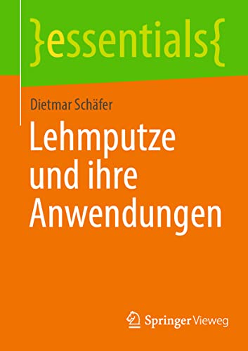 Stock image for Lehmputze und ihre Anwendungen (essentials) for sale by Revaluation Books