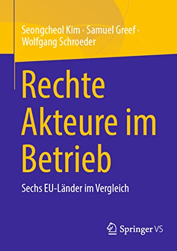 Stock image for Rechte Akteure im Betrieb: Sechs EU-Lnder im Vergleich (German Edition) for sale by Lucky's Textbooks