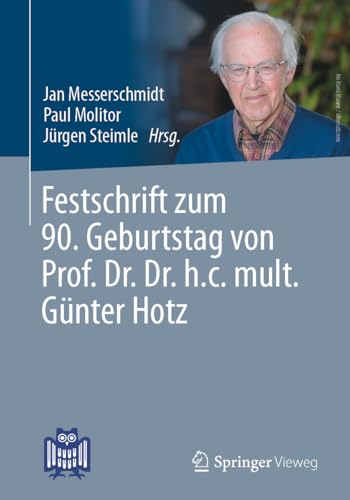 Beispielbild fr Festschrift zum 90. Geburtstag von Prof. Dr. Dr. h.c. mult. Gnter Hotz zum Verkauf von Revaluation Books