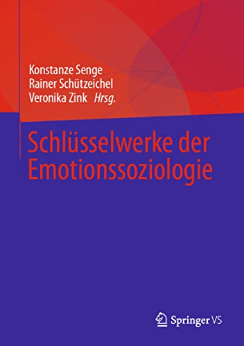 Stock image for Schlsselwerke der Emotionssoziologie (German Edition) for sale by Books Unplugged