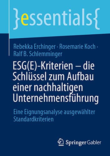 Imagen de archivo de ESG(E)-Kriterien - Die Schlssel Zum Aufbau Einer Nachhaltigen Unternehmensfhrung a la venta por Blackwell's
