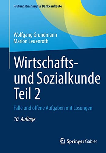 Imagen de archivo de Wirtschafts Und Sozialkunde: Flle Und Offene Aufgaben Mit Lsungen a la venta por Revaluation Books