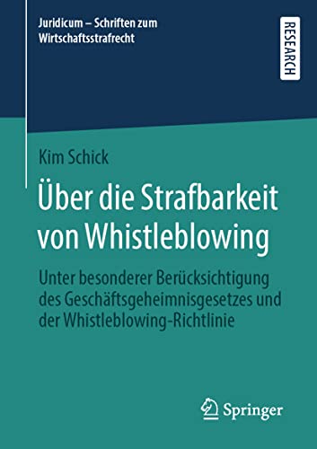 Beispielbild fr Uber die Strafbarkeit von Whistleblowing : Unter besonderer Berucksichtigung des Geschaftsgeheimnisgesetzes und der Whistleblowing-Richtlinie zum Verkauf von Chiron Media