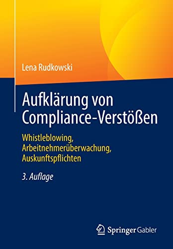 9783658384289: Aufklrung von Compliance-Versten: Whistleblowing, Arbeitnehmerberwachung, Auskunftspflichten