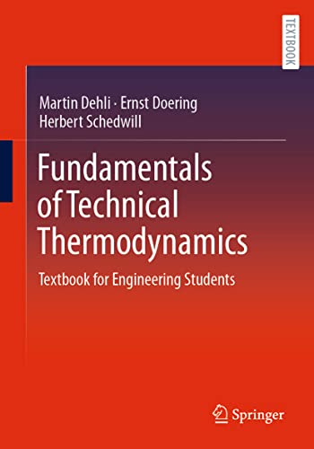 Stock image for Fundamentals of Technical Thermodynamics: Textbook for Engineering Students for sale by Books Puddle