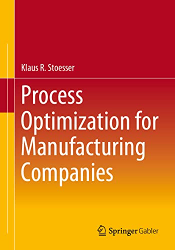 Imagen de archivo de Process Optimization for Manufacturing Companies a la venta por California Books