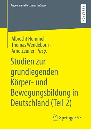 Beispielbild fr Studien Zur Grundlegenden Krper- Und Bewegungsbildung in Deutschland (Teil 2) zum Verkauf von Blackwell's