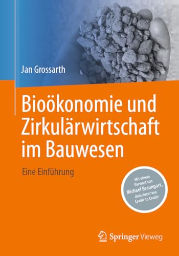 Stock image for Biokonomie und Zirkulrwirtschaft im Bauwesen: Eine Einfhrung (ger) for sale by Brook Bookstore