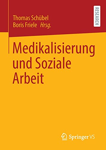 Beispielbild fr Medikalisierung und Soziale Arbeit (German Edition) zum Verkauf von GF Books, Inc.