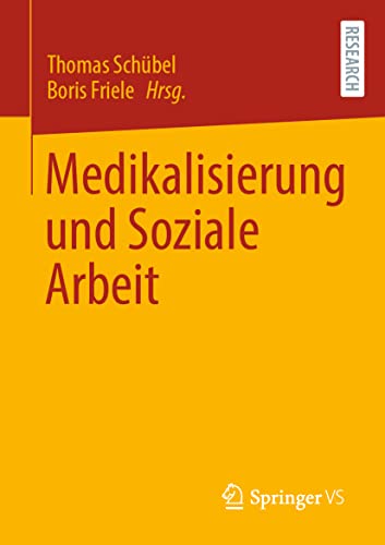 9783658405069: Medikalisierung und Soziale Arbeit