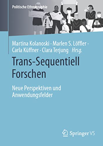 9783658408251: Trans-sequentiell Forschen: Neue Perspektiven Und Anwendungsfelder