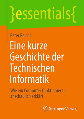 Imagen de archivo de Eine kurze Geschichte der Technischen Informatik (Paperback) a la venta por Grand Eagle Retail