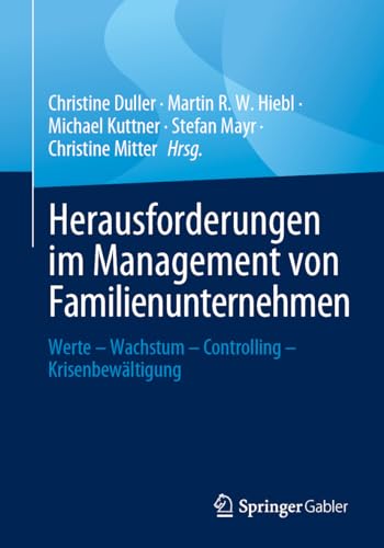 9783658419776: Herausforderungen im Management von Familienunternehmen: Werte – Wachstum – Controlling – Krisenbewltigung